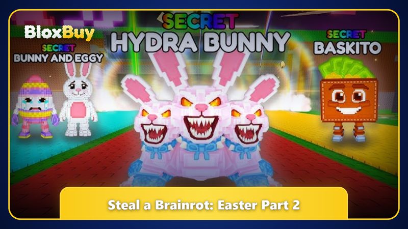 Steal a Brainrot Easter Part 2 Update: Release Date, Times & New Content